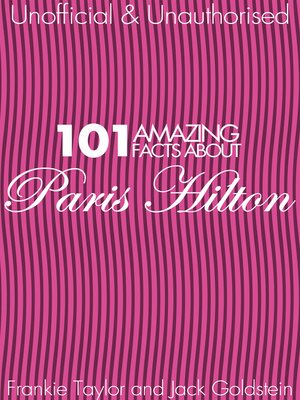 cover image of 101 Amazing Facts about Paris Hilton